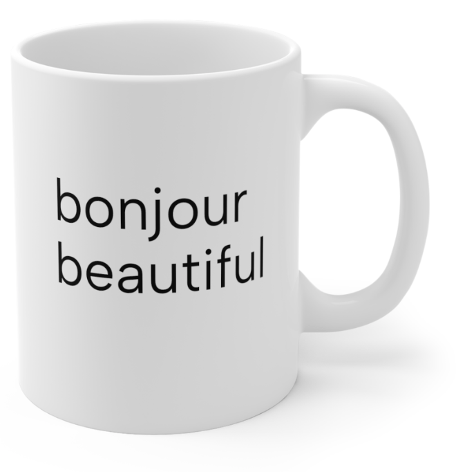 bonjour beautiful coffee mug